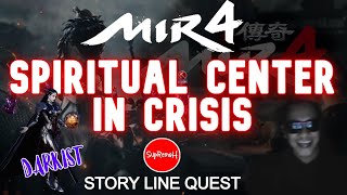 Mir4 Spiritual Center in Crisis  #mir4 #mir4ph #gaming