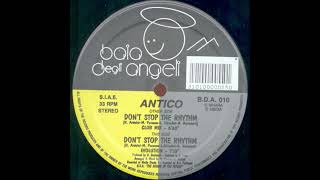 Antico - Don't Stop The Rhythm (Club Mix) -1992