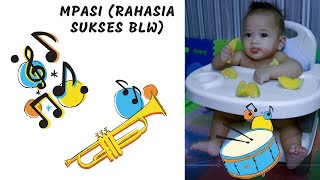 MPASI 6 bulan - MPASI WHO - Rahasia Sukses BLW - Baby Led Weaning - Baby Food - PART 1