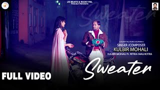 Sweater | Kulbir Mohali | Jatinder Jeetu | New Punjabi Songs 2022 | Ricky Pal | US Beats