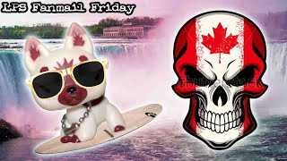 CC takes on CANADA!!!! 🇨🇦 LPS Fanmail Friday Special