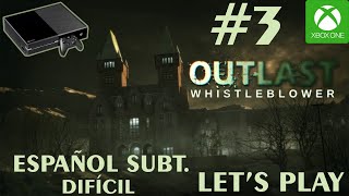 [Xbox One - Fat] DLC #3 OUTLAST - WHISTLEBLOWER (60fps)/ Let's Play / Difícil / Sub.Español