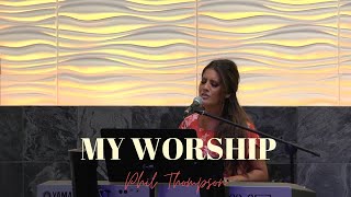 MY WORSHIP - PHIL THOMPSON - Cover by Jennifer Lang