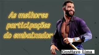 Feat. Gusttavo Lima as melhores participações do embaixador