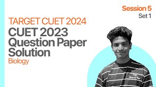 CUET 2023 Question Paper Solution | Biology | Set 1 | Session 5 |Kerala's #1 CUET Coaching