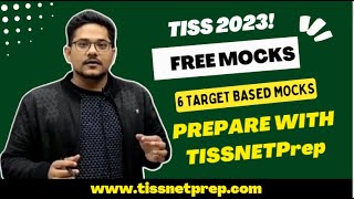 🔥6 Free Mocks for TISSNET 2023🔥 | Target Based Mocks for TISSNET Preparation