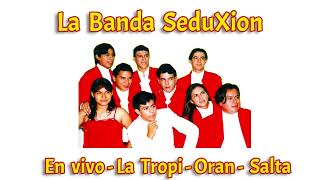 La Banda Seduxion en vivo | Oran-Salta