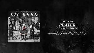 Lil Keed - Player (ft. Paper Lovee) [Official Audio]