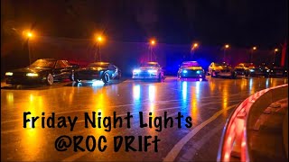 ROC Drift Friday Night Lights