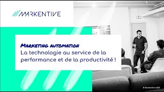 WEBINAR : Marketing Automation : la technologie au service de la performance et de la productivité