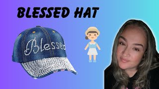 Honest Review of the Blessed Hat