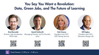 You Say You Want a Revolution: Data, Green Jobs, and The Future of Learning