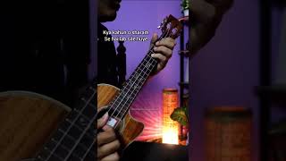 Silsila x Laila - Instagram Trending Mashup Ukulele Version #shorts #music #ukulele