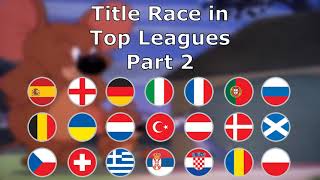 Title Races in Europe - Part 2