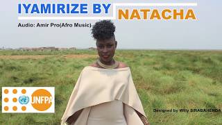 Natacha  - IYAMIRIZE (Official Audio)