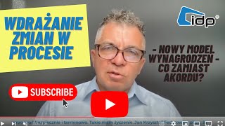 Wdrażanie zmian w procesie produkcyjnym - nowy model wynagrodzeń zamiast akordu.