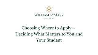 Choosing Where to Apply — Deciding What Matters to You and Your Student