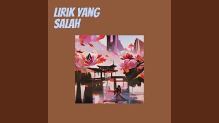 Lirik Yang Salah (Acoustic)