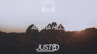 Agora Hills - Doja Cat (8D Audio)