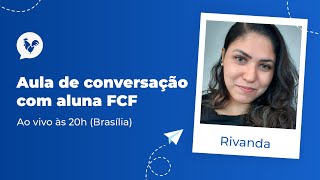 Aula de conversação com a aluna Rivanda