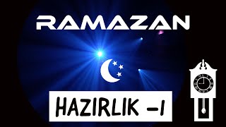 Ramazan Risalesi Notlar // HAZIRLIK 01