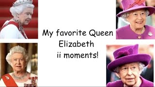 My favourite Queen Elizabeth II moments