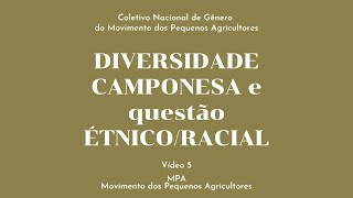 Diversidade Camponesa e Questão Étnico/Racial