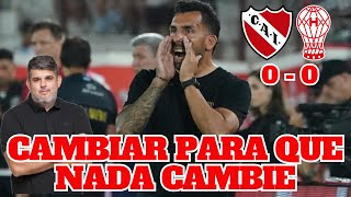 " CAMBIAR PARA QUE NADA CAMBIE! "  REACCIÓN EN CALIENTE DE MARTÍN ROLDÁN DEL EMPATE DE INDEPENDIENTE