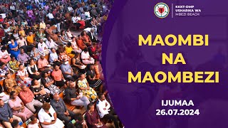 Ibada ya Maombi na Maombezi, Ijumaa 09.08.2024