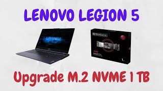 [How To] Lenovo Legion 5i/5 - Upgrade Hard Disk M.2 NVME 1TB