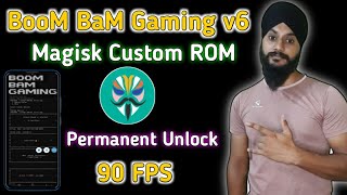 Boom Bam Gaming v6 Magisk Custom ROM | Boom Bam Gaming v6 Magisk Module | Best For Gaming Custom ROM