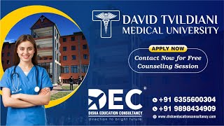 David Tvildiani Medical University | DTMU GEORGIA | MBBS ABROAD | DISHA EDUCATION (DEC) - 9898434909