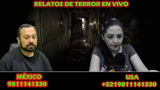 RELATOS DE TERROR EN VIVO PROGRAMA  55