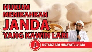 Hukum Menikahkan Janda Yang Kawin Lari Sedang Walinya Masih Ada