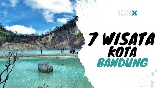 7 Destinasi Wisata terbaik yang harus Anda kunjungi di kota bandung | Explorasi Ajaib