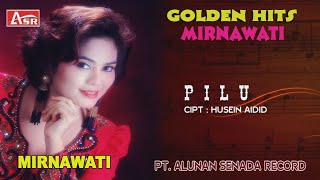 MIRNAWATI -  PILU ( Official Video Musik ) HD