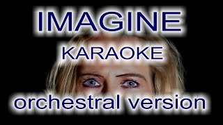 John Lennon Imagine - instrumental karaoke - orchestral pop version