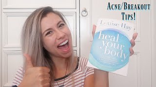 Louis Hay "Heal Your Body" On Acne | Acne Series