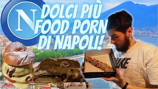 I Dolci Più FOODPORN DI NAPOLI!