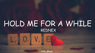 Hold Me For A While | Rednex | Lyrics