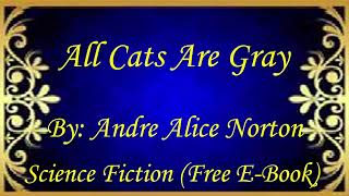 All Cats Are Gray | Audiobooks | Books | Free E-Books