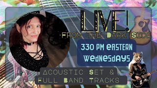 Live From the Dark Side #37: Leela Sings & Plays Guitar