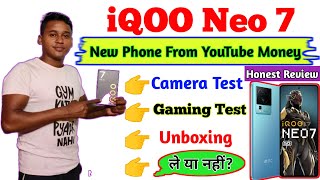 iQOO Neo 7 Camera Test || New Phone From YouTube Money 💰💰💰🤑