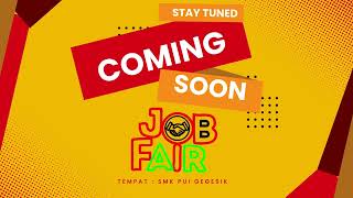 Stay Tuned Job fair smk pui gegesik Terbuka untuk umum