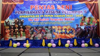 Pentas Seni dan Wisuda TK KB IT Aulia Part  2