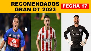 Recomendados para GRAN DT (FECHA 17)