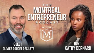 Financial Mistakes Entrepreneurs Must Avoid - Olivier Doucet Désilets I The MTL Entrepreneur Podcast