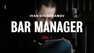 Bar Manager by Ivan Shushkanov vol.1