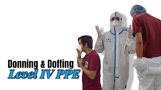 Donning & Doffing | Level IV PPE