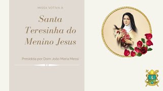 Missa Solene de Santa Teresinha do Menino Jesus